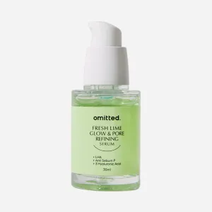 Omitted Fresh Lime Glow & Pore Refining Serum 30ml